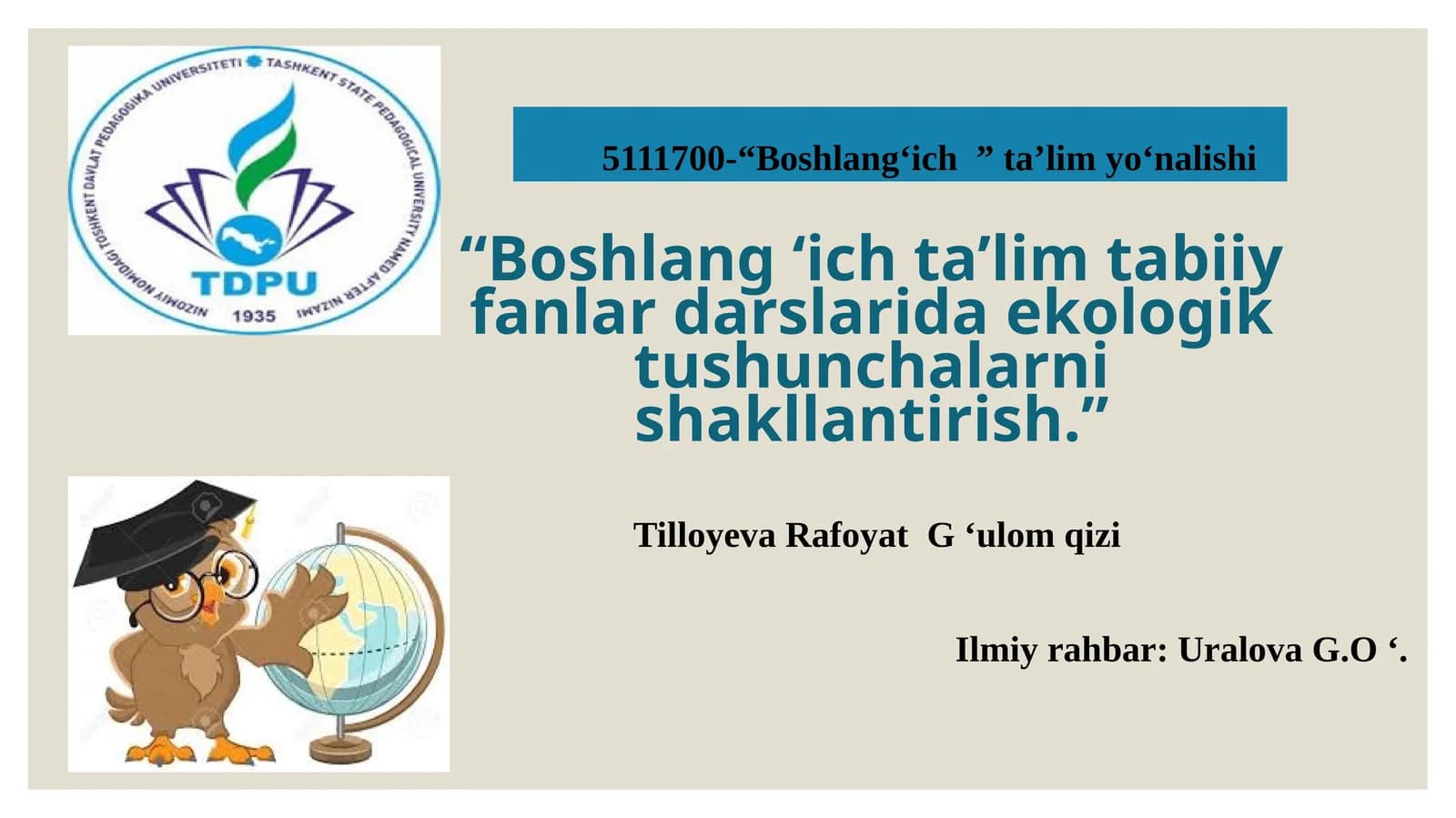 Boshlangʻich taʼlim tabiiy fanlar darslarida ekologik tushunchalarni shakllantirish
