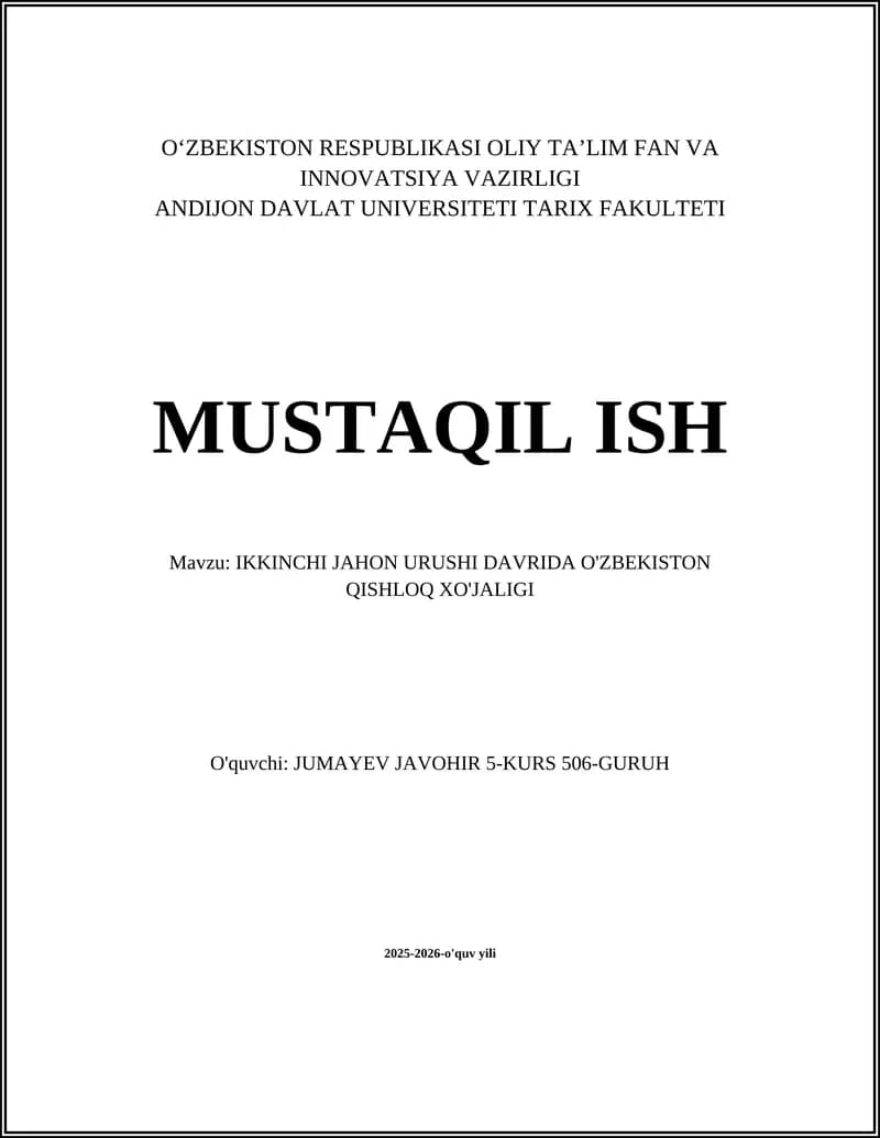 Ikkinchi Jahon Urushi Davrida O'zbekistonda Paxta Yetishtirish va Paxta Yig'im