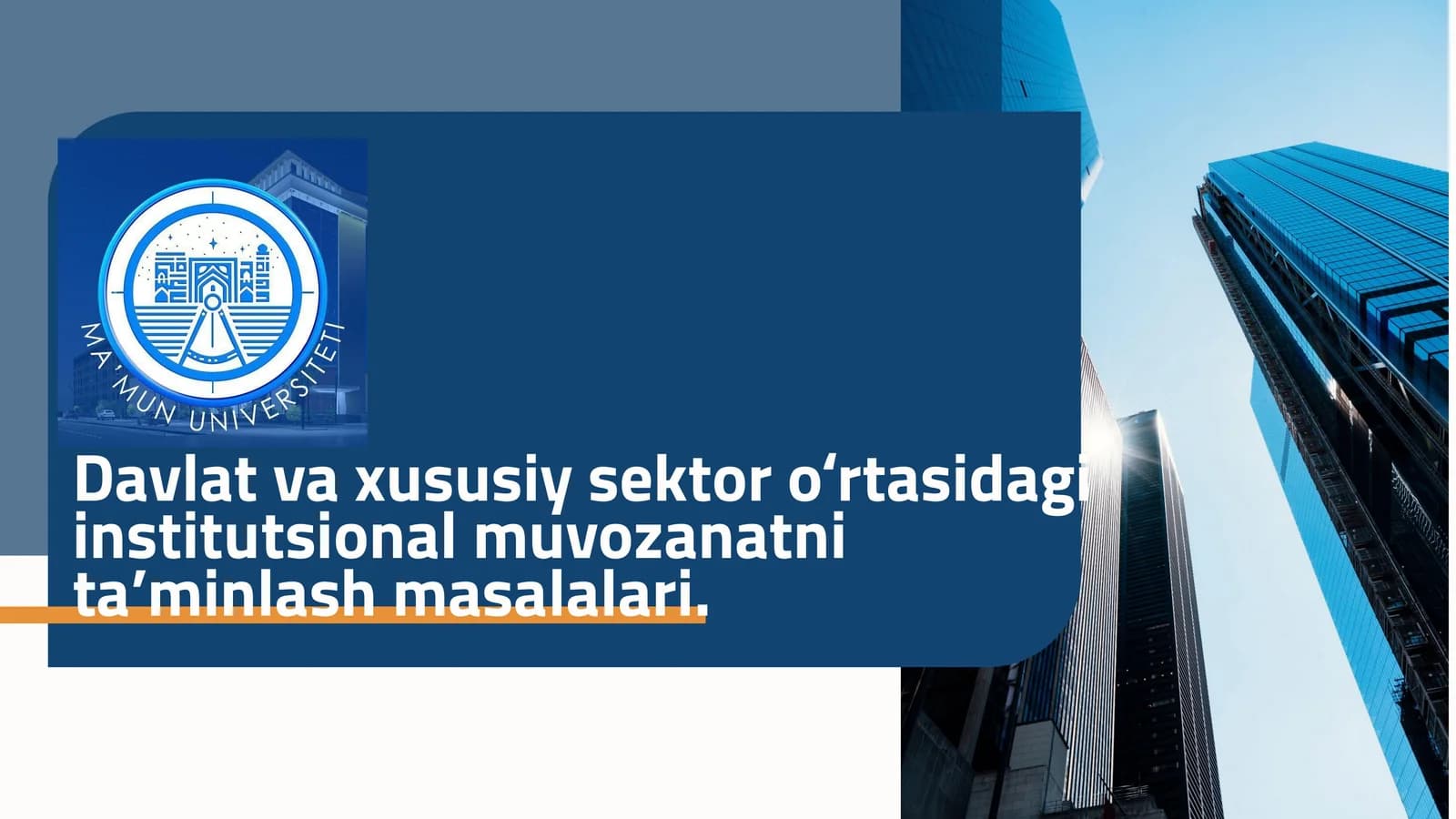 Davlat va xususiy sektor o‘rtasidagi institutsional muvozanatni ta’minlash masalalari