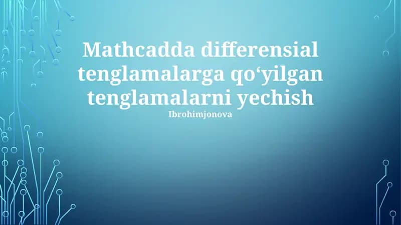 Matematikada Differensial Tenglamalarga Kirish (Mathcadda)
