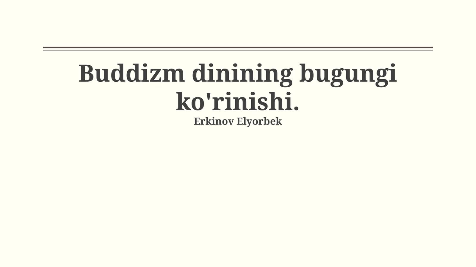 Buddizm dinining bugungi ko'rinishi