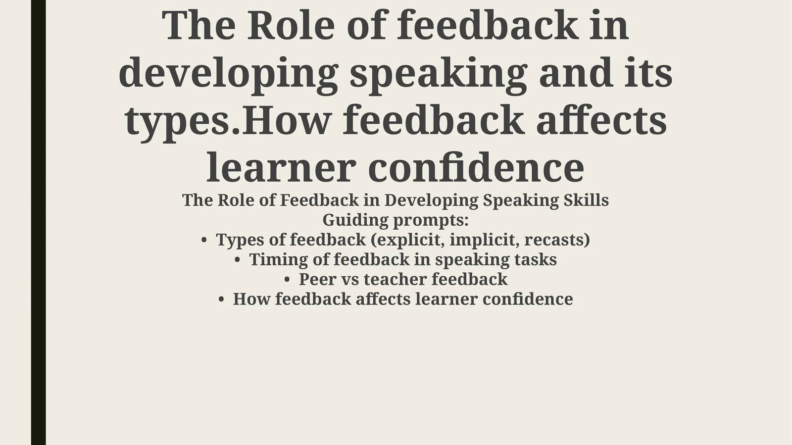 The Role of Feedback in Developing Speaking Skills