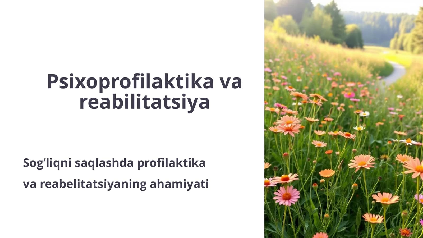 Psixoprofilaktika va reabilitatsiya