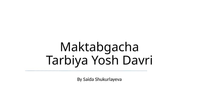 Maktabgacha Tarbiya Yosh Davri