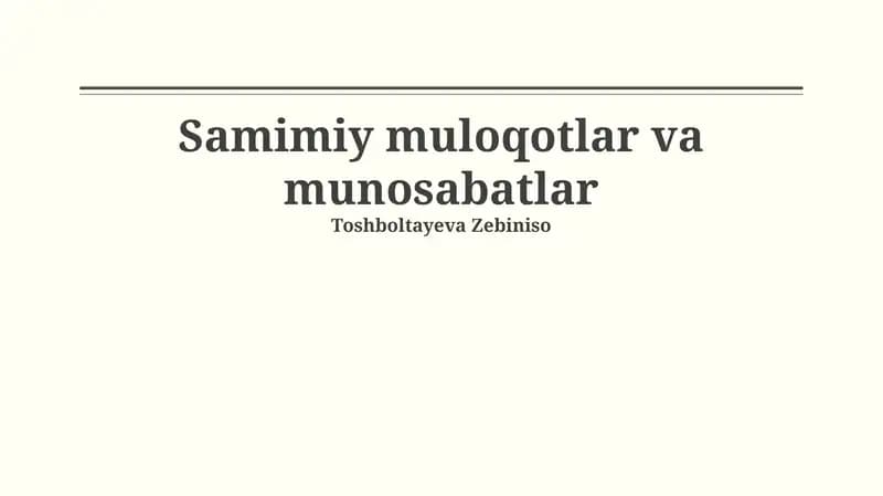 Samimiy muloqotlar va munosabatlar