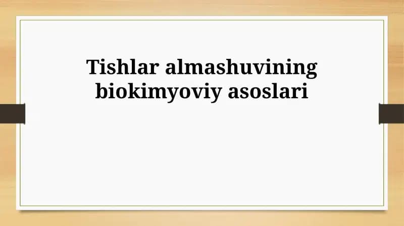 Tishlar almashuvining biokimyoviy asoslari