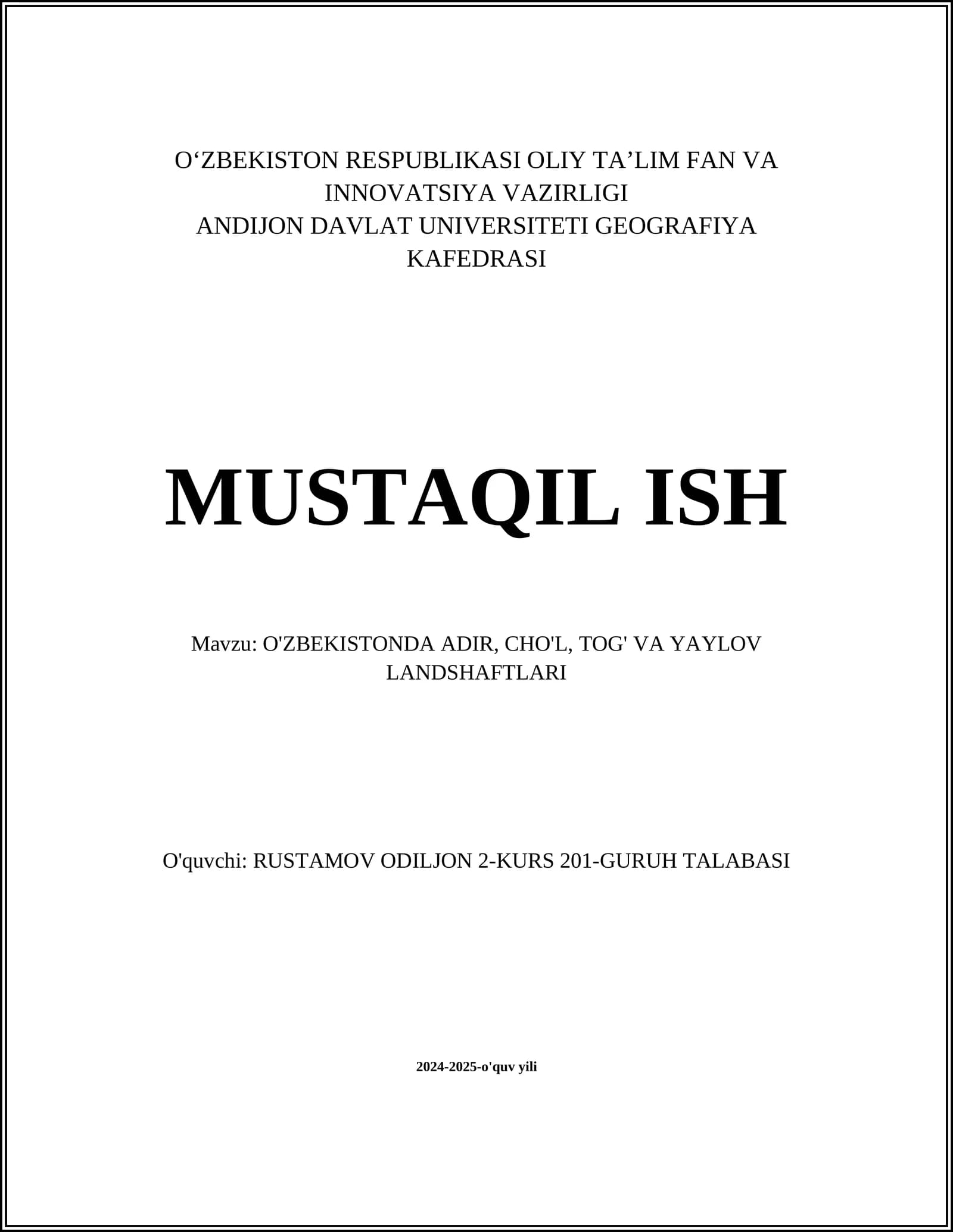 MUSTAQIL ISH Mavzu: O'ZBEKISTONDA ADIR, CHO'L, TOG' VA YAYLOV LANDSHAFTLARI