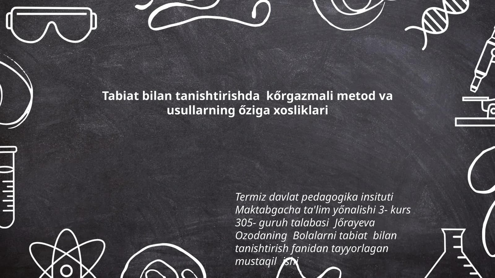 Bolalarni tabiat bilan tanishtirish fanidan tayyorlagan mustaqil ish