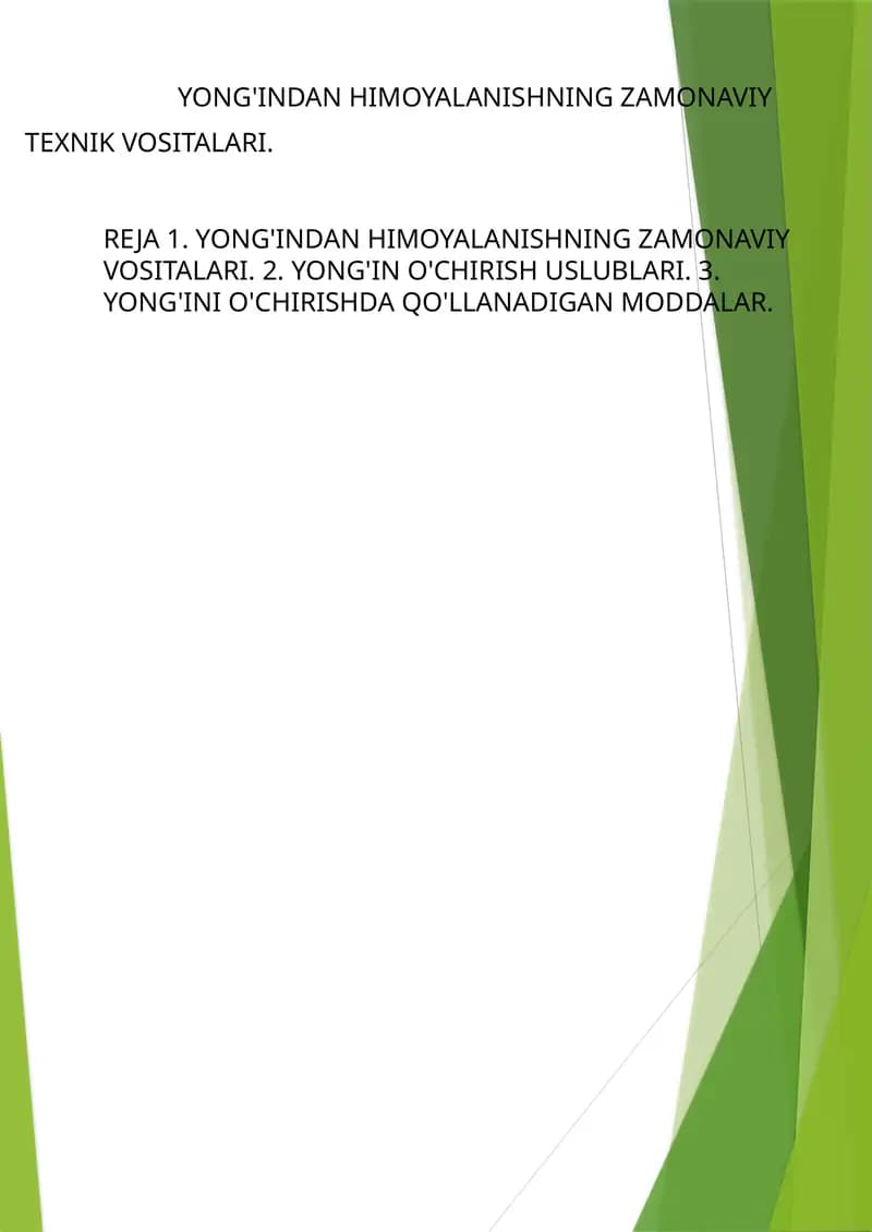 YONG'INDAN HIMOYALANISHNING ZAMONAVIY TEXNIK VOSITALARI