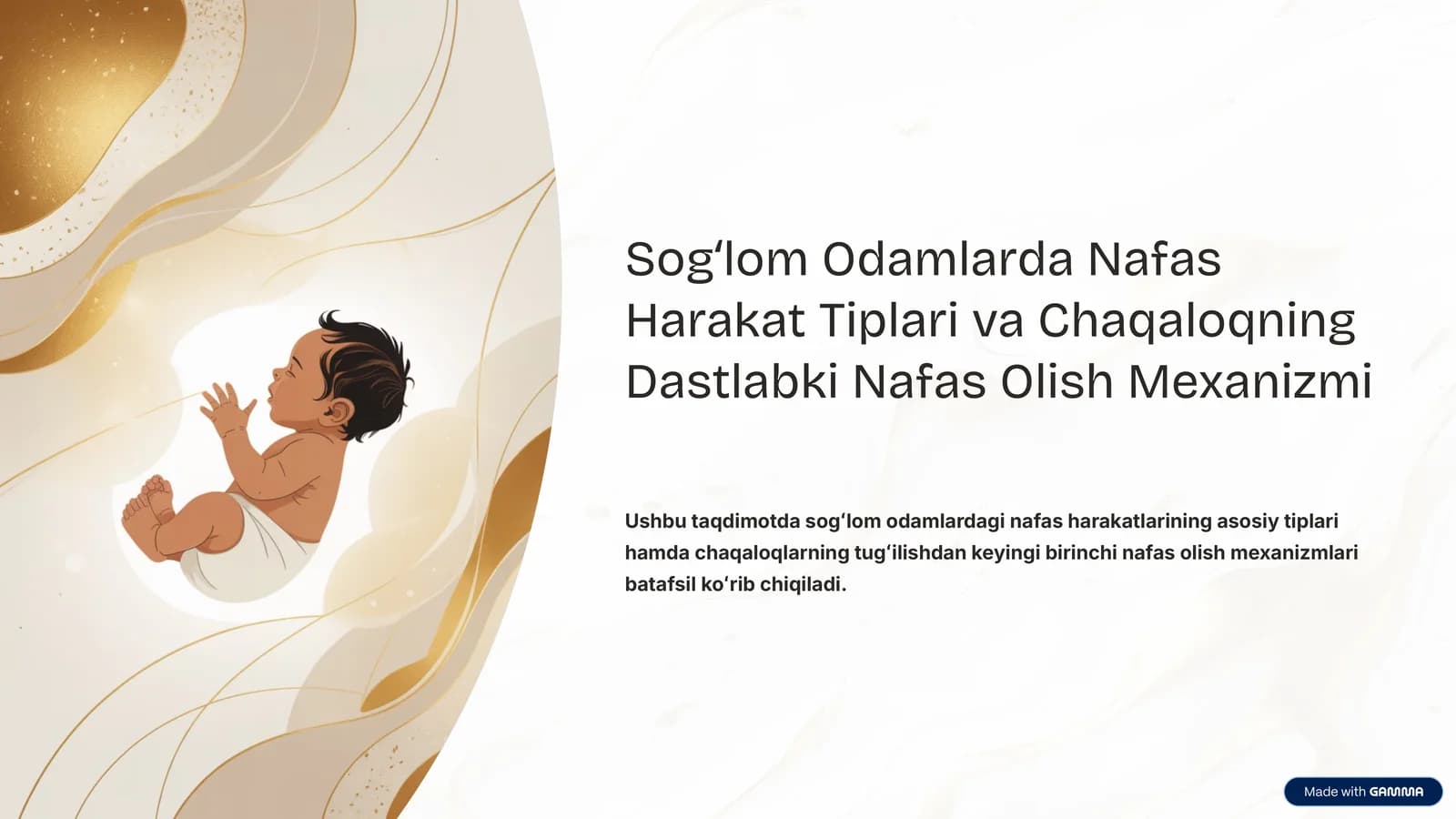Sogʻlom Odamlarda Nafas Harakat Tiplari va Chaqaloqning Dastlabki Nafas Olish Mexanizmi