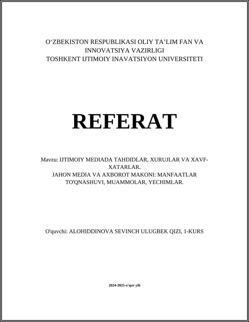IJTIMOIY MEDIADA TAHDIDLAR, XURUJLAR VA XAVF-XATARLAR