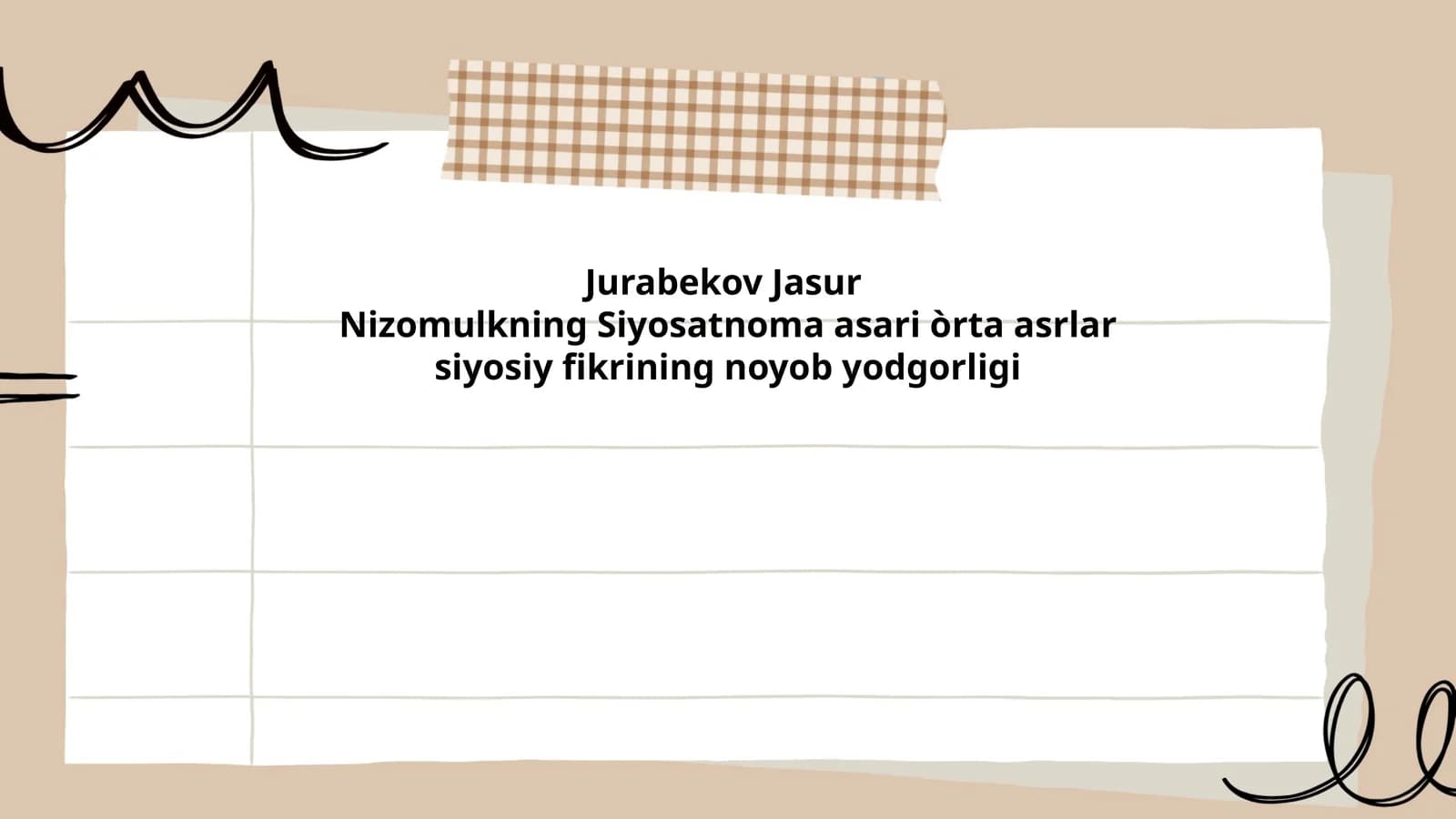 Nizomulkning Siyosatnoma asari òrta asrlar siyosiy fikrining noyob yodgorligi