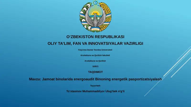 Jamoat binolarida energoaudit Binoning energetik pasportizatsiyalash