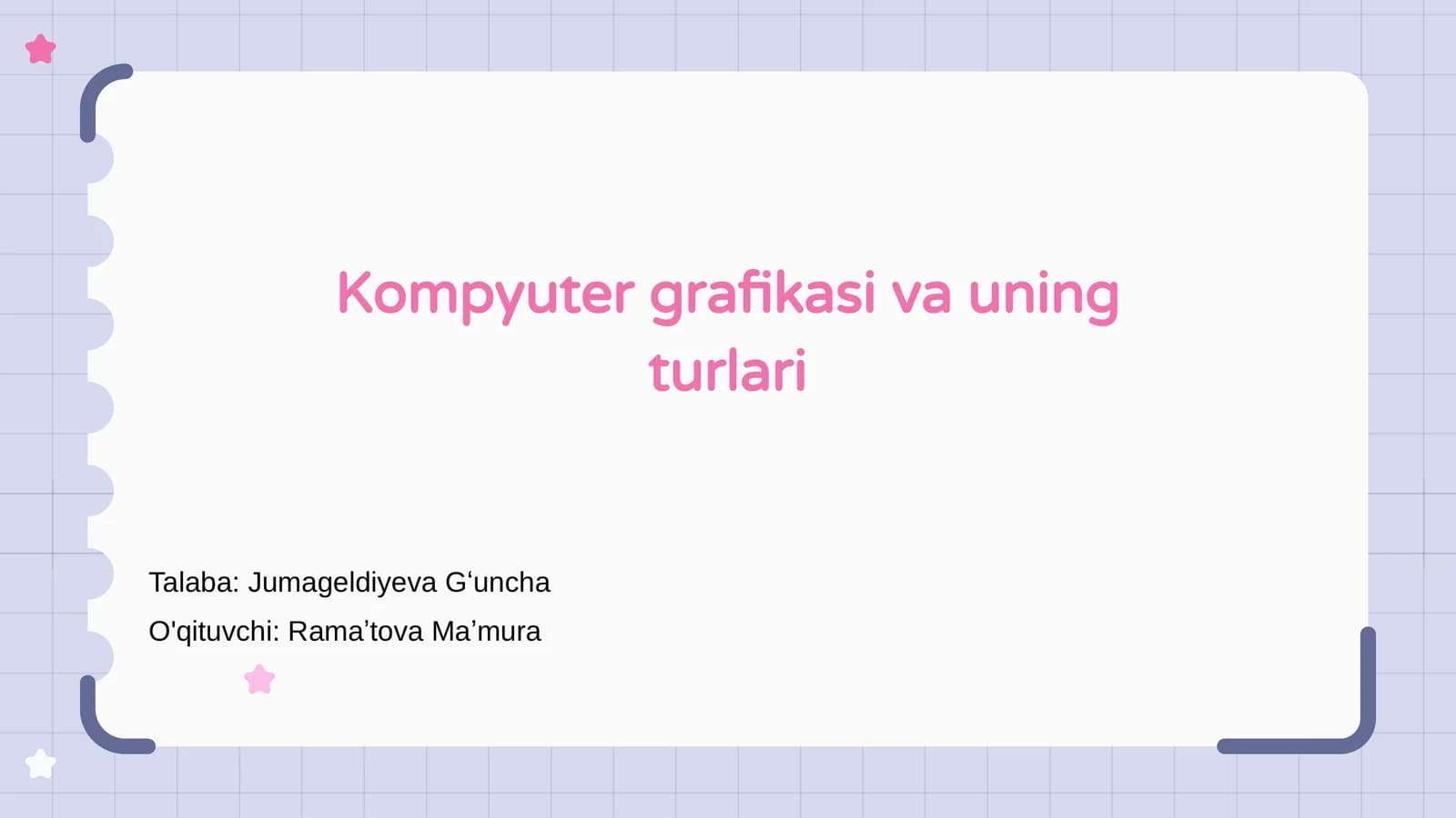 Kompyuter grafikasi va uning turlari