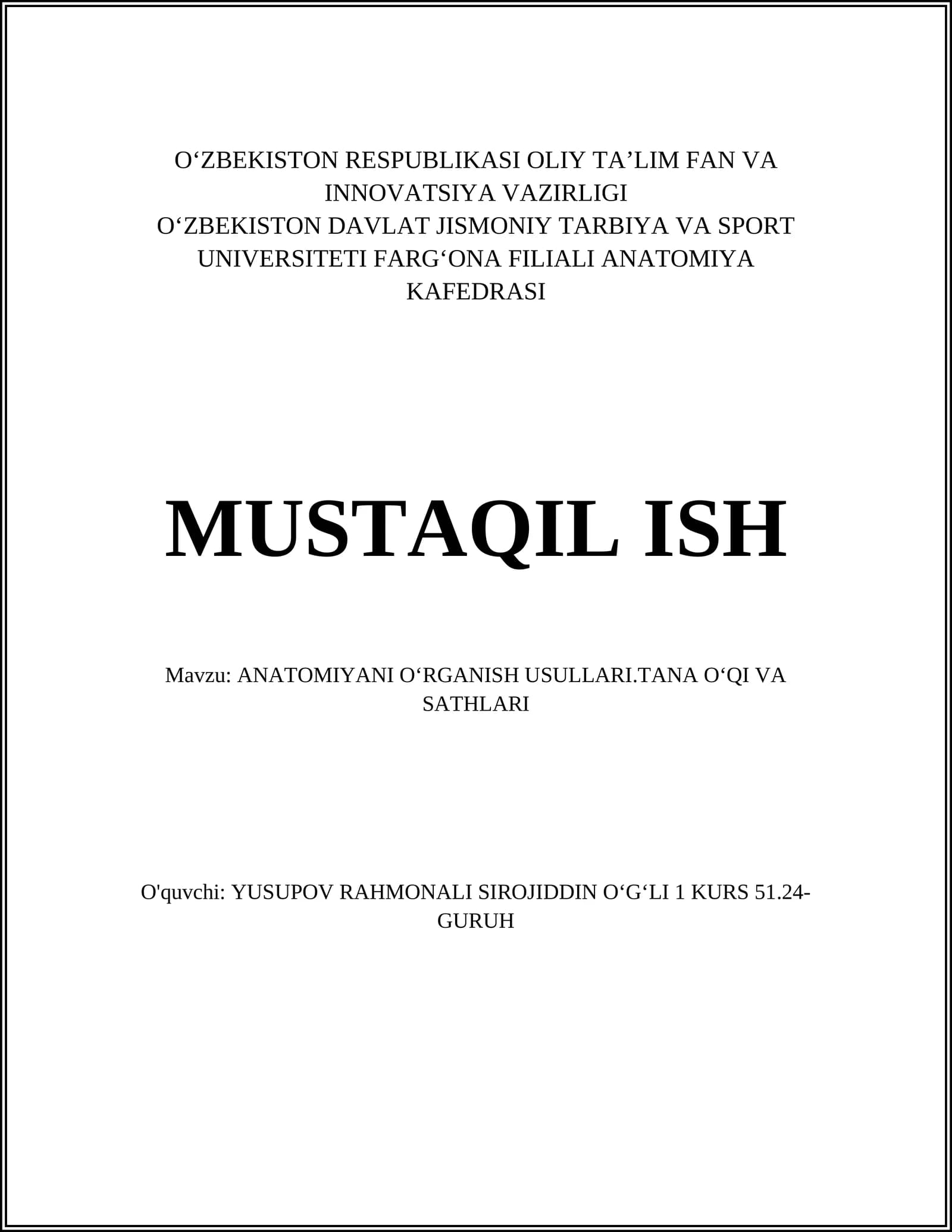 ANATOMIYANI OʻRGANISH USULLARI.TANA OʻQI VA SATHLARI