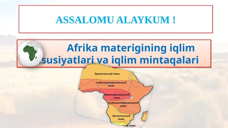Afrika materigining iqlim xususiyatlari va iqlim mintaqalari
