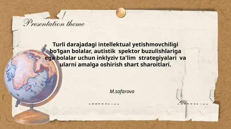 Turli darajadagi intellektual yetishmovchiligi boʻlgan bolalar, autistik spektor buzulishlariga ega bolalar uchun inklyziv ta'lim strategiyalari va ularni amalga oshirish shart sharoitlari