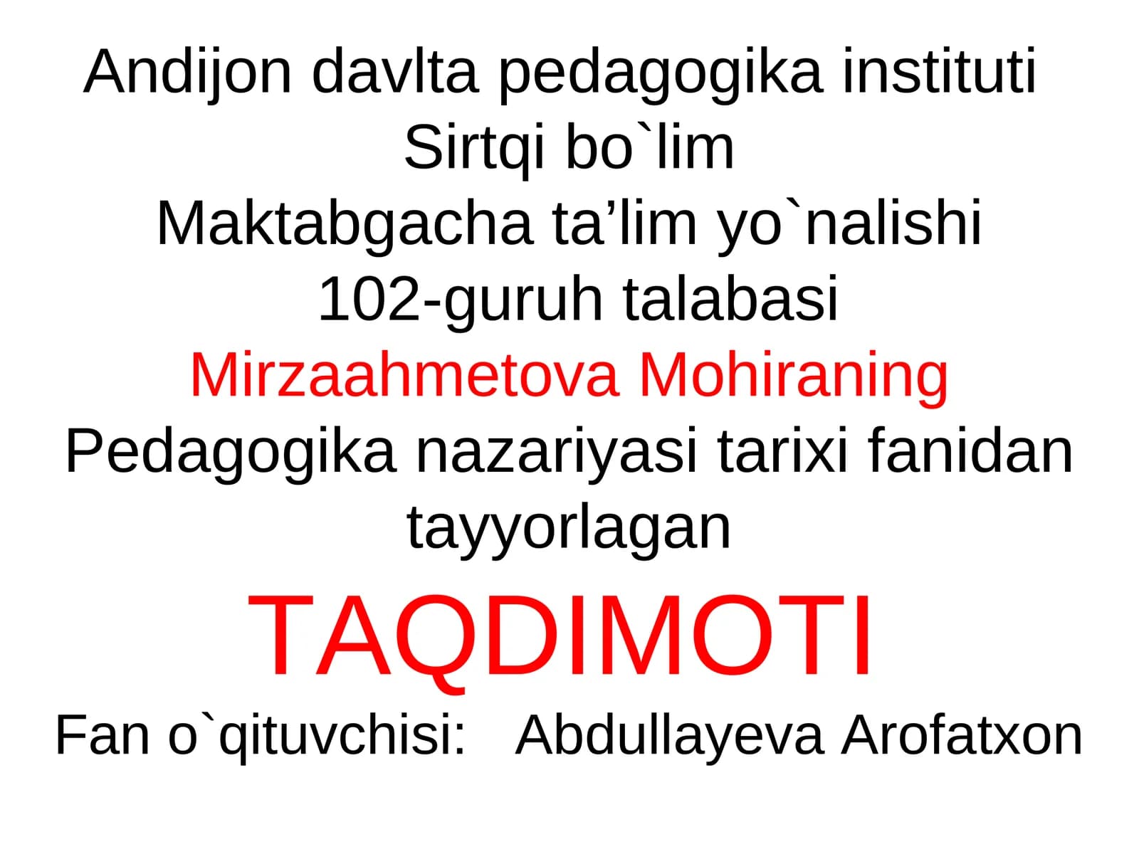 Pedagogika nazariyasi tarixi fanidan tayyorlagan TAQDIMOT