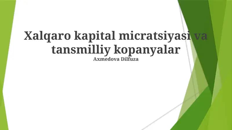 Xalqaro kapital micratsiyasi va tansmilliy kopanyalar