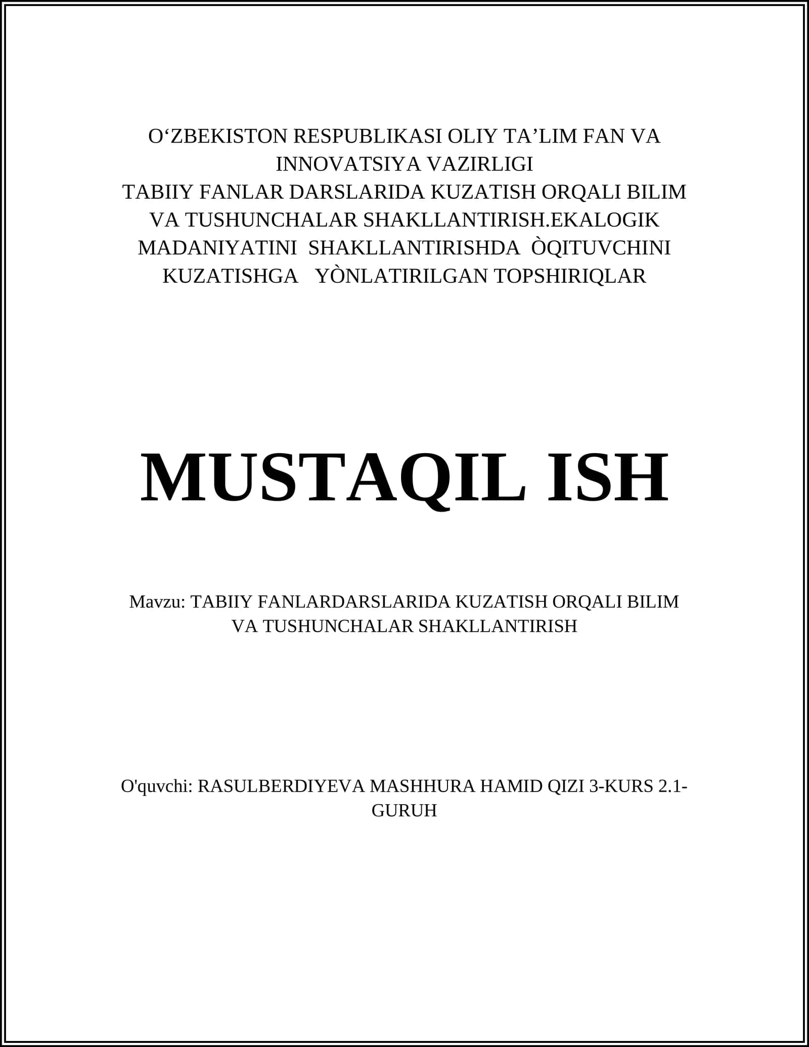 TABIIY FANLAR DARSLARIDA KUZATISH ORQALI BILIM VA TUSHUNCHALAR SHAKLLANTIRISH