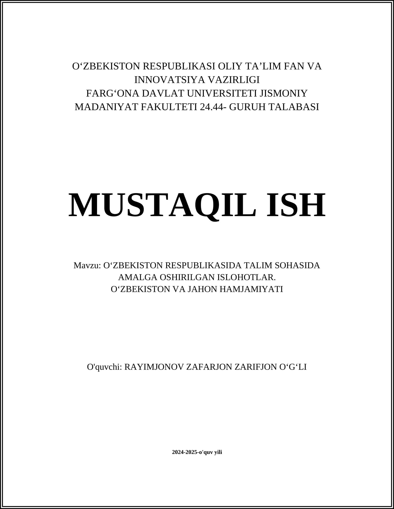 O'ZBEKISTON RESPUBLIKASIDA TALIM SOHASIDA AMALGA OSHIRILGAN ISLOHOTLAR
