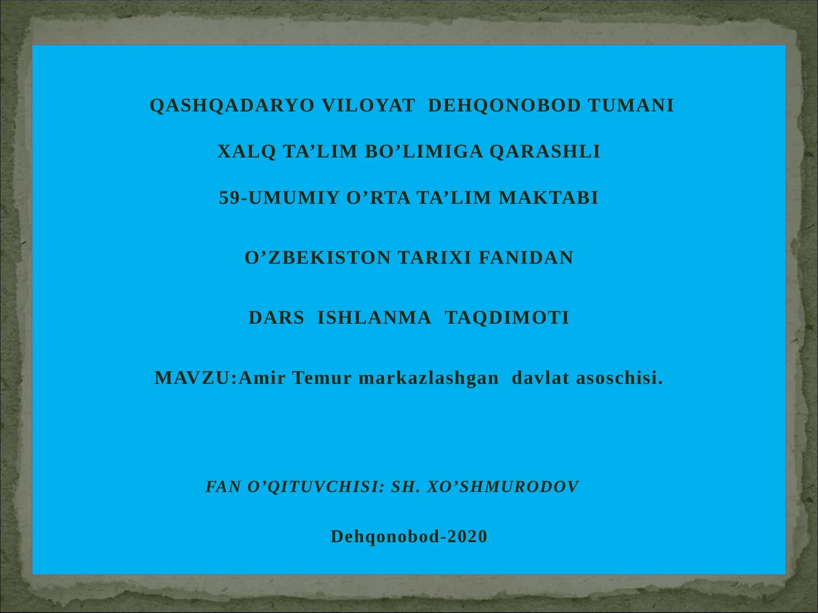 7-sinf O'zbekiston tarixi Amir Temur - Markazlashgan davlat asoschisi dars ishlanma