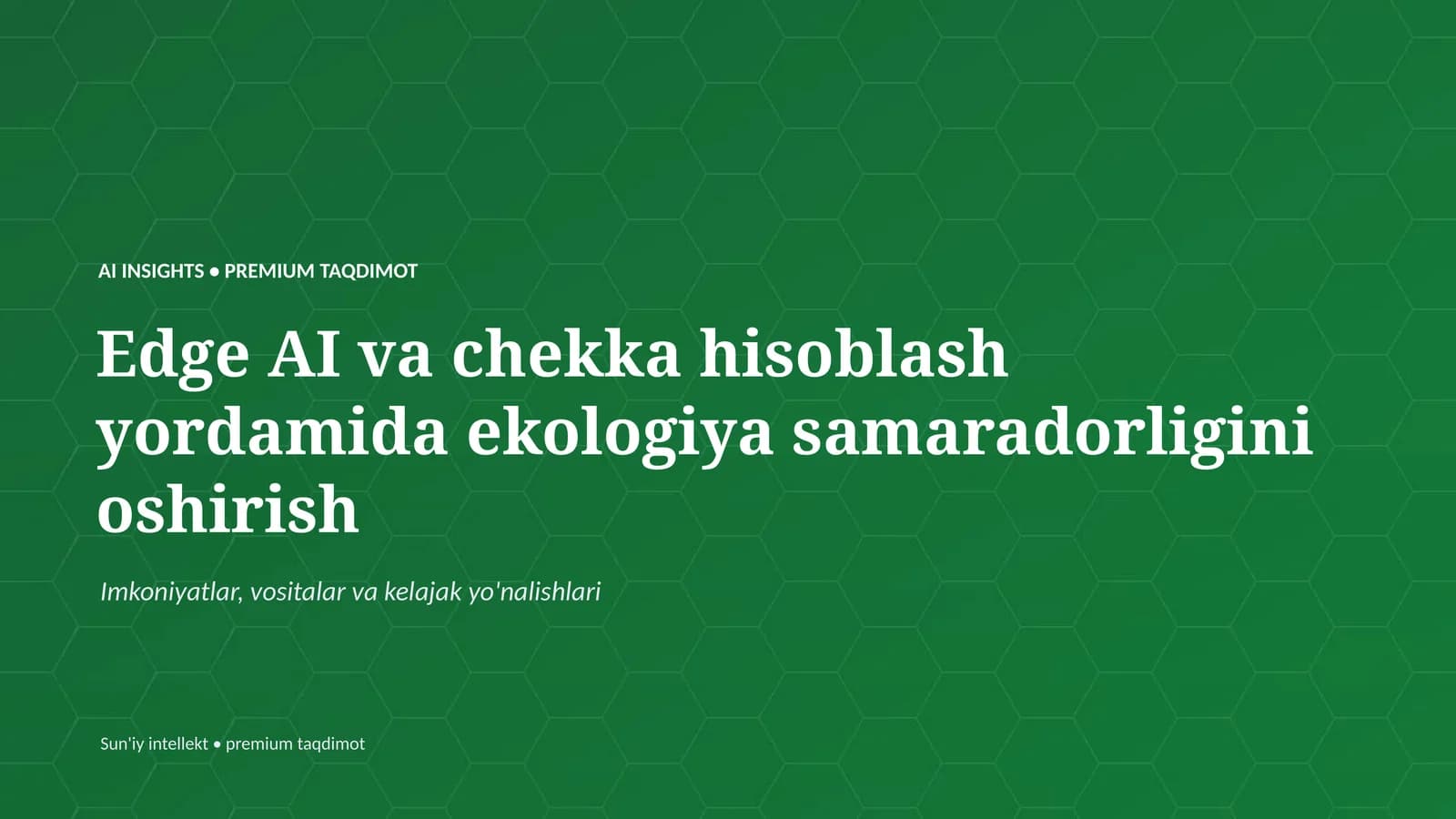 AI INSIGHTS • PREMIUM TAQDIMOT