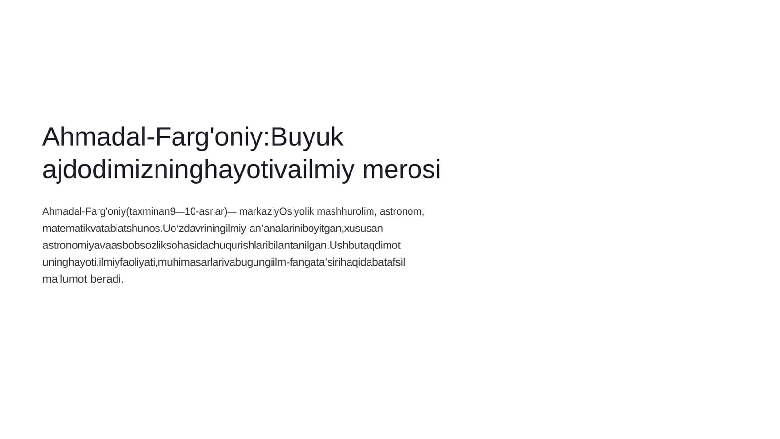 Ahmadal-Farg'oniy: Buyuk ajdodimizning hayoti va ilmiy merosi