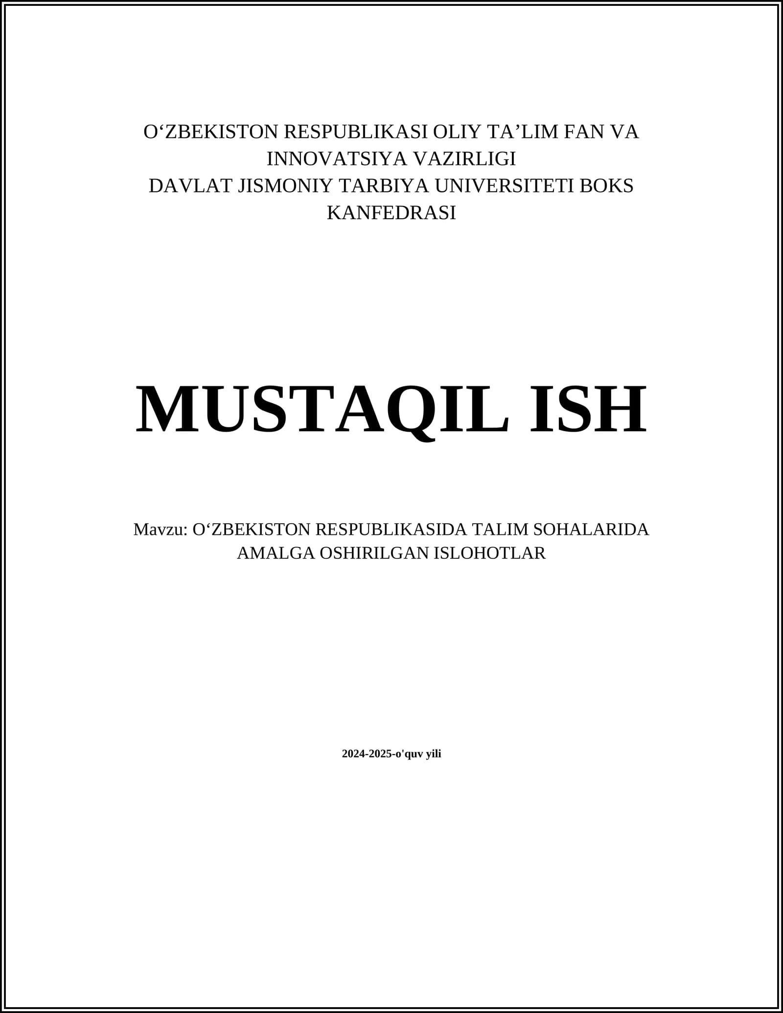 OʻZBEKISTON RESPUBLIKASIDA TALIM SOHALARIDA AMALGA OSHIRILGAN ISLOHOTLAR