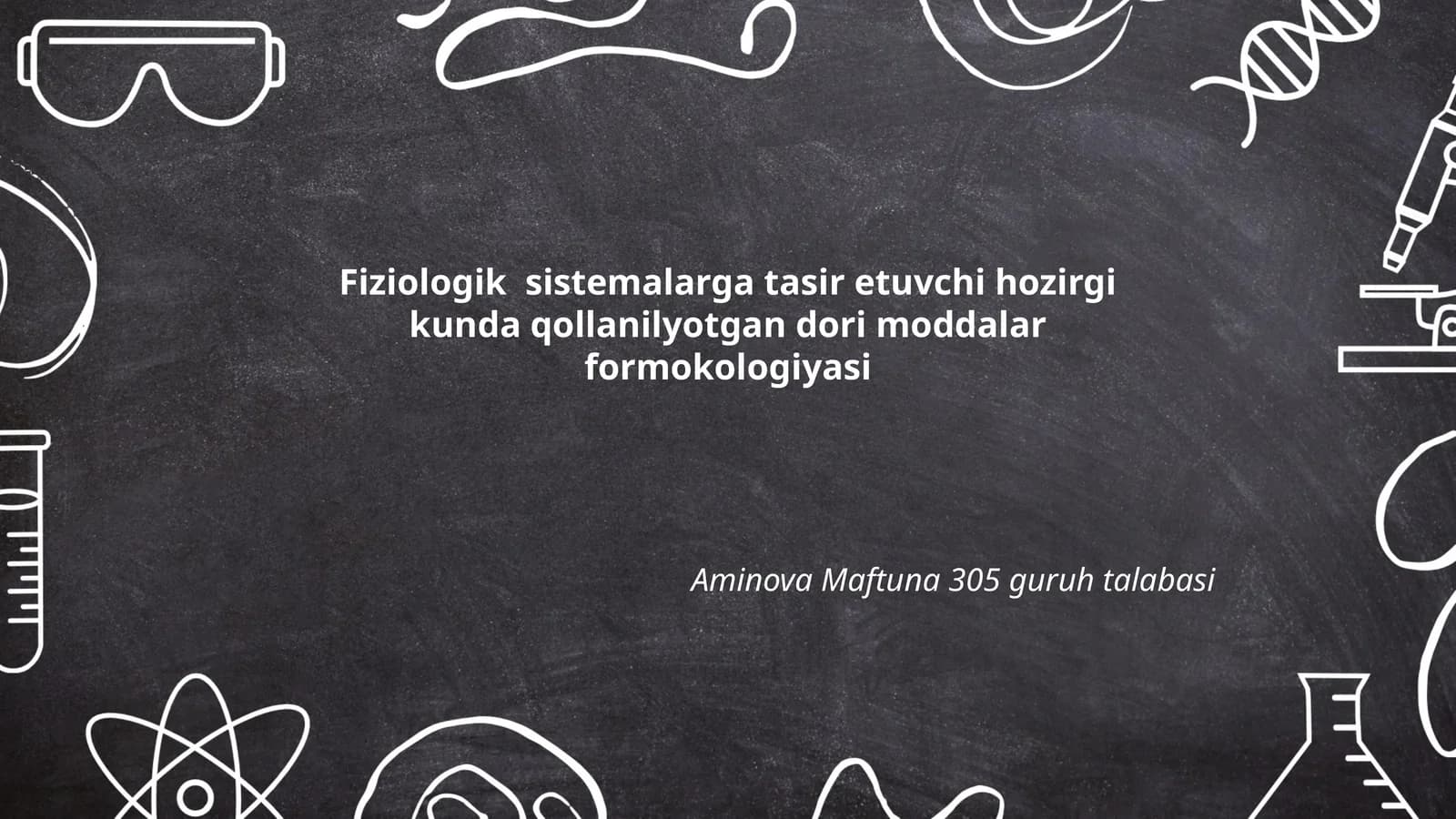 Fiziologik sistemalarga tasir etuvchi hozirgi kunda qollanilyotgan dori moddalar formokologiyasi
