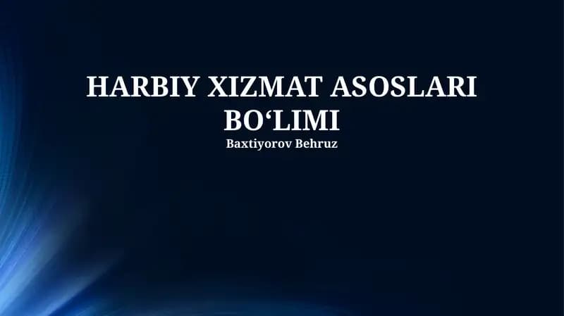 HARBIY XIZMAT ASOSLARI BO‘LIMI