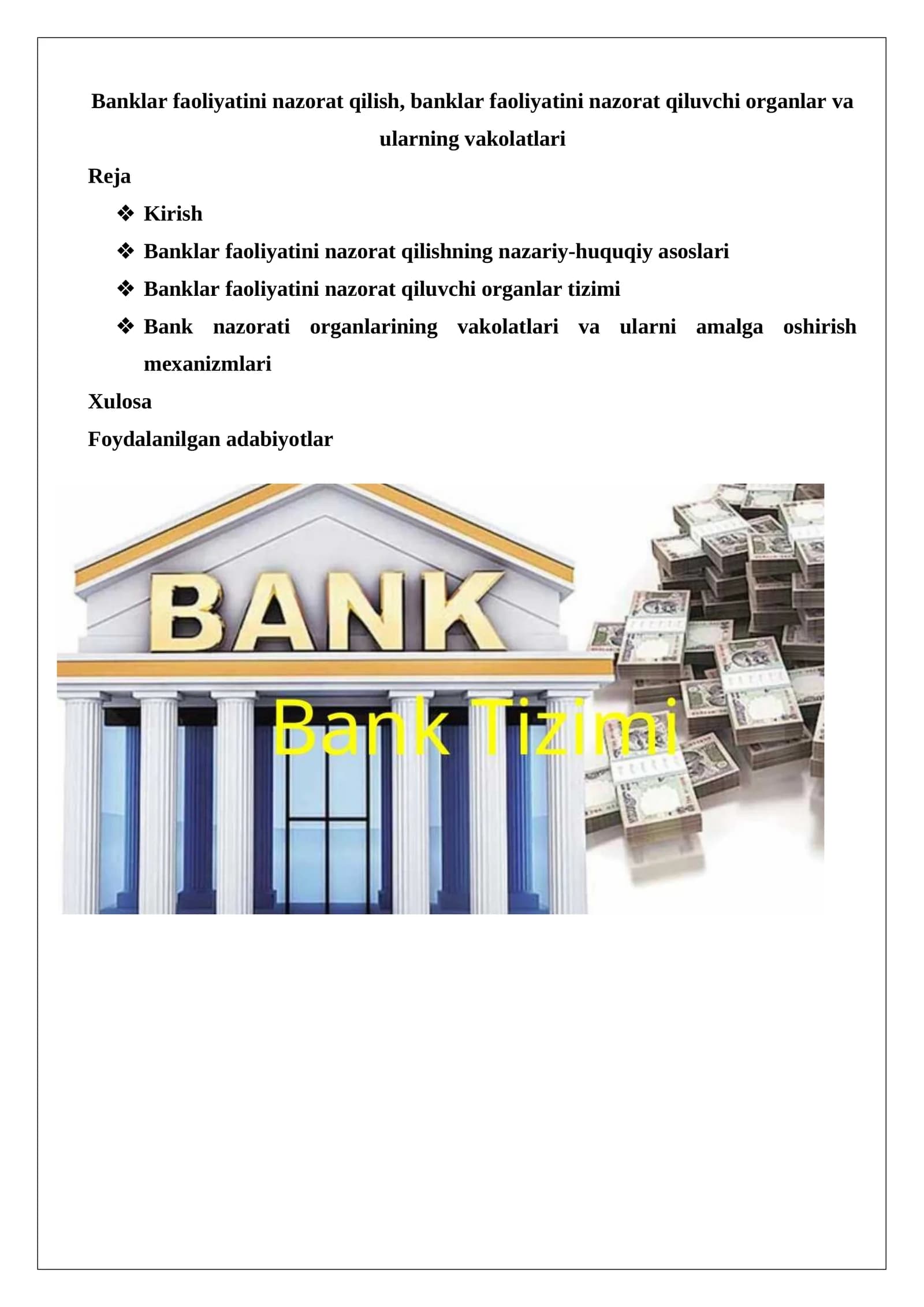 Banklar faoliyatini nazorat qilish, banklar faoliyatini nazorat qiluvchi organlar va ularning vakolatlari