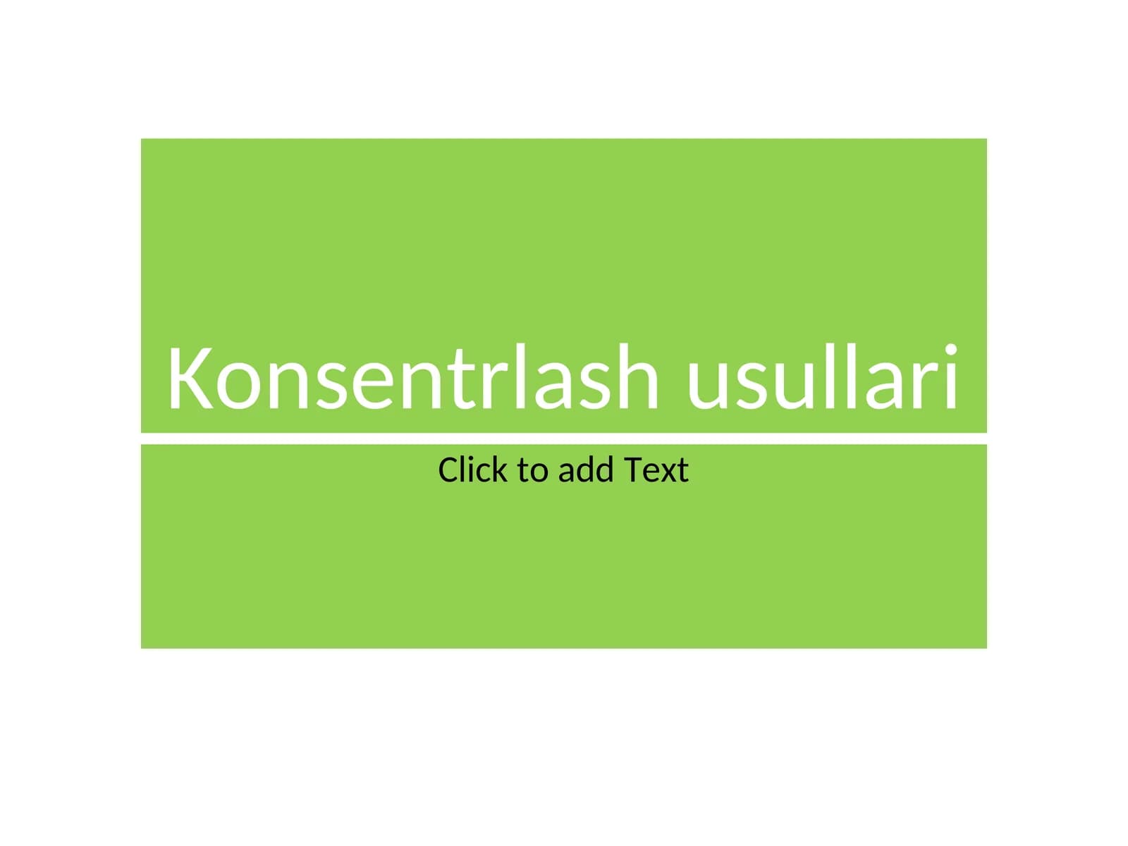 Konsentrlash usullari
