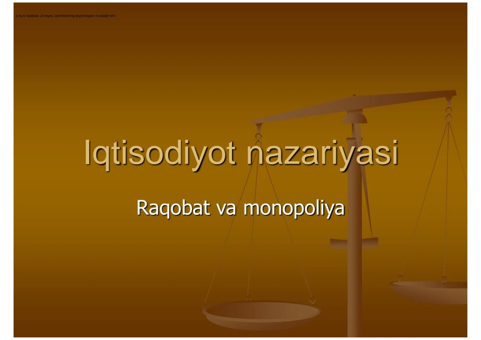 1-kurs talabasi Jo’rayev Jamshidning tayyorlagan mustaqil ishi