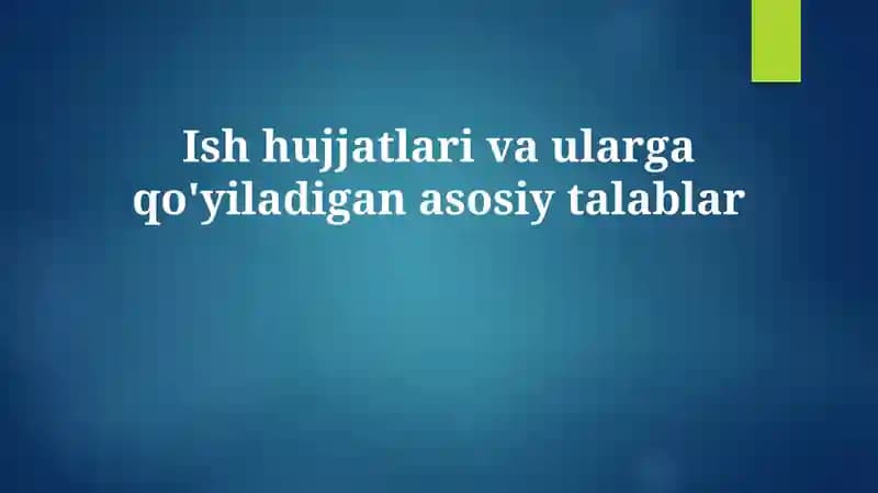 Identifikatsiya hujjatlari turlari va asosiy ma'lumotlar