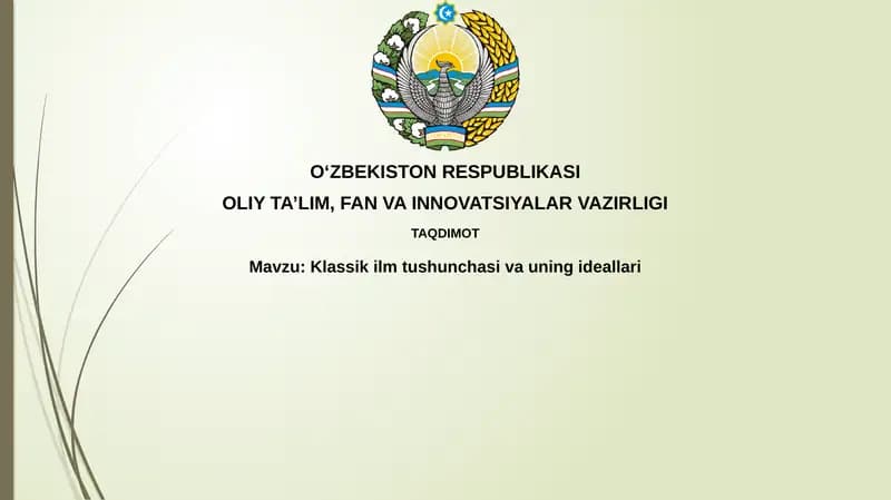 Klassik ilm tushunchasi va uning ideallari