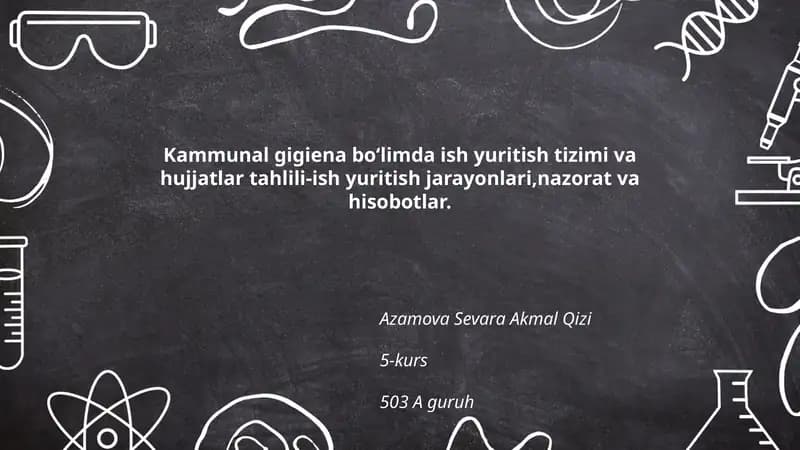 Kammunal gigiena boʻlimida ish yuritish tizimi va hujjatlar tahlili