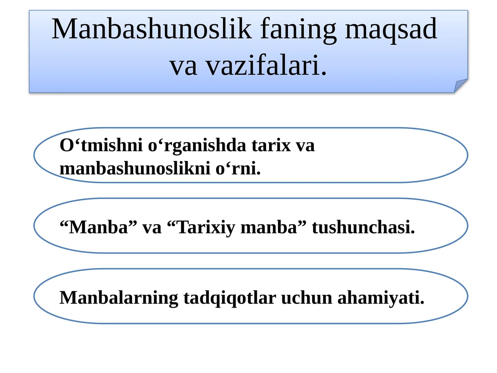 Manbashunoslik faning maqsad va vazifalari