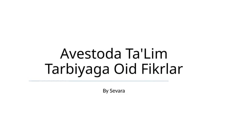 Avestoda Ta'Lim Tarbiyaga Oid Fikrlar