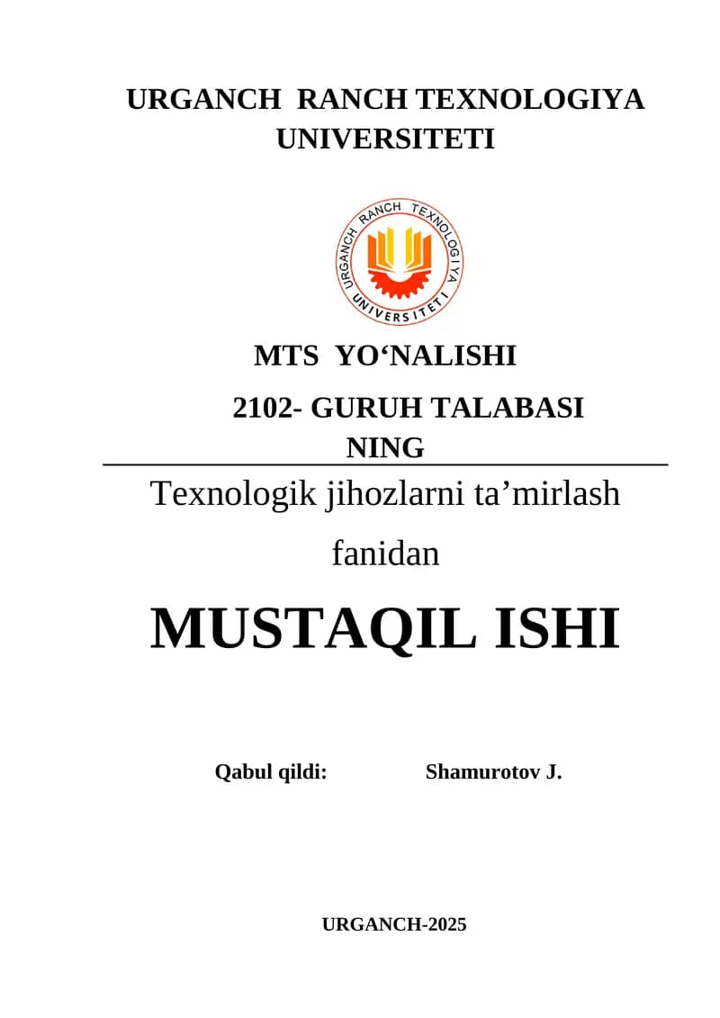 Mashinalarni ta`mirlash texnologik jarayonlari