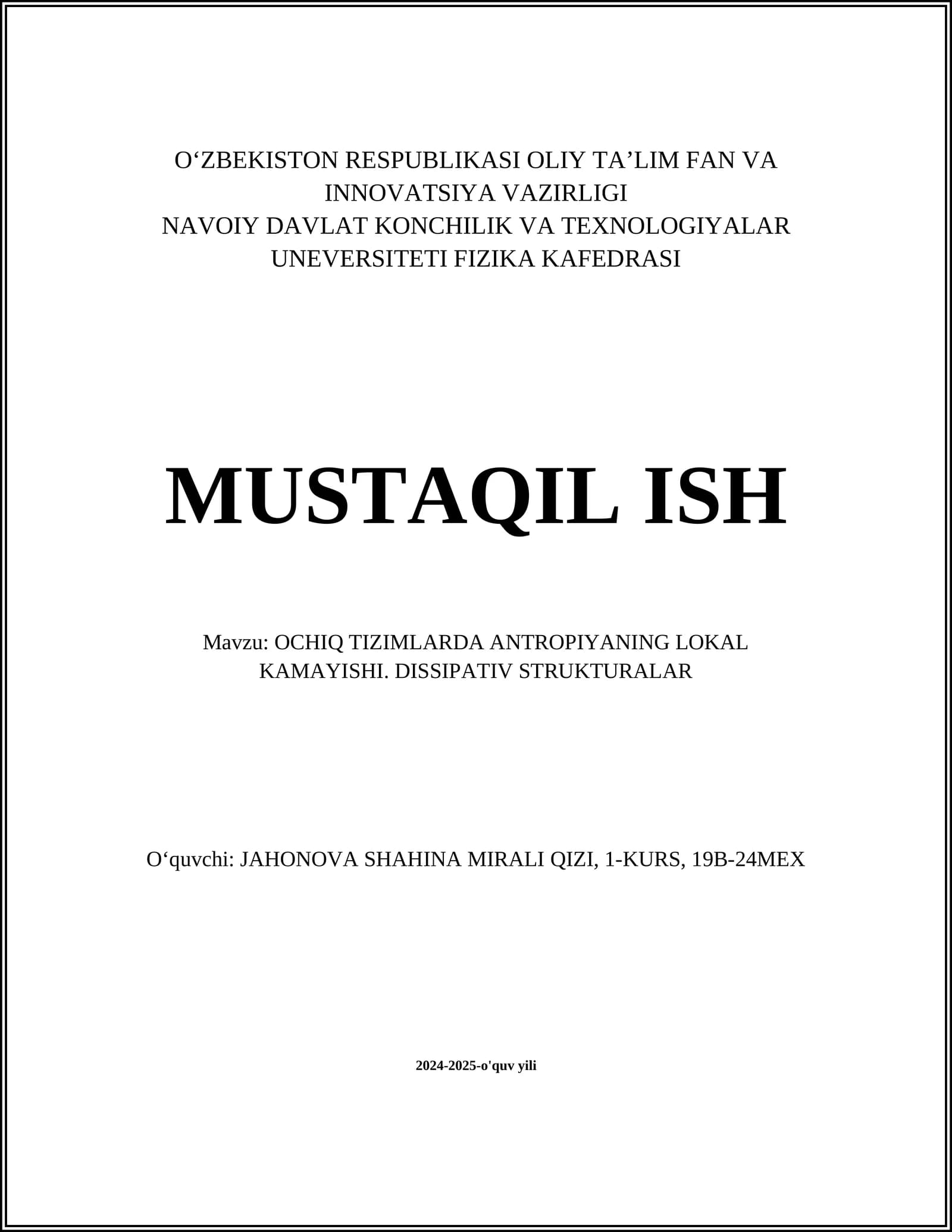OCHIQ TIZIMLARDA ANTROPIYANING LOKAL KAMAYISHI. DISSIPATIV STRUKTURALAR