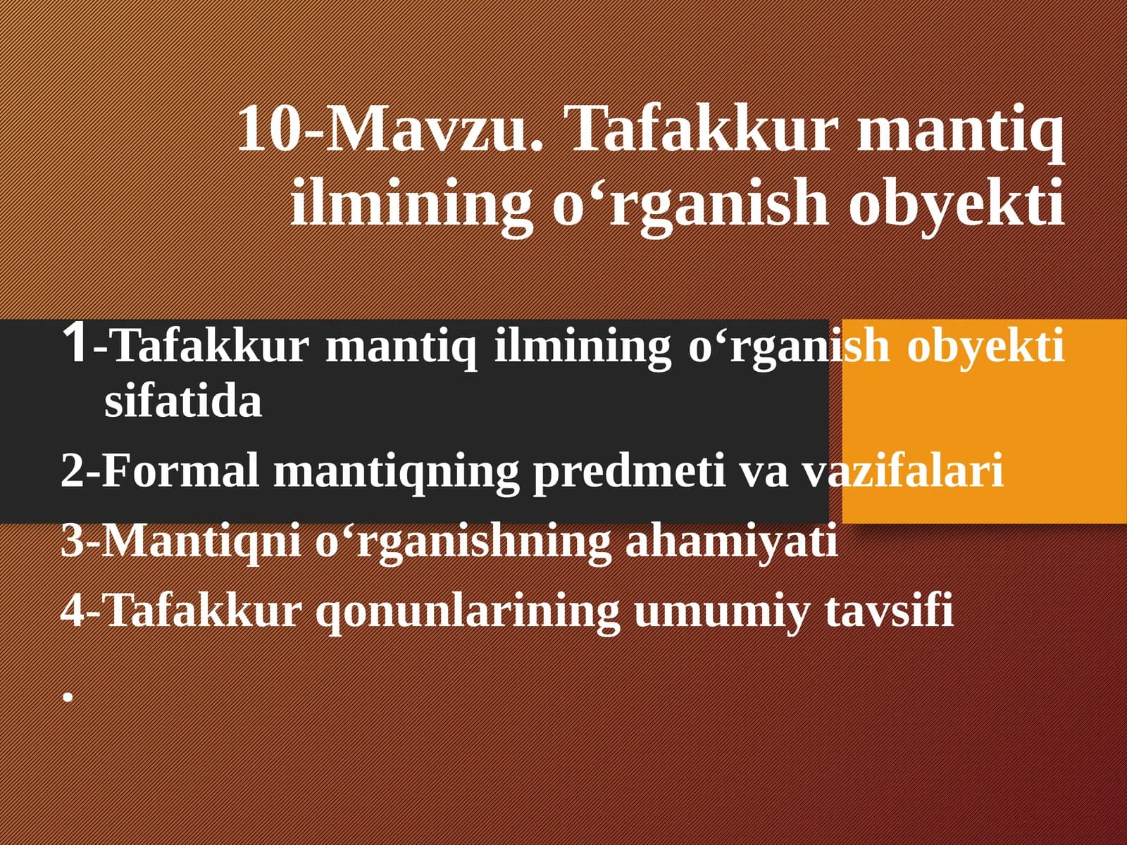 10-Mavzu.Tafakkur mantiq ilmining o‘rganish obyekti