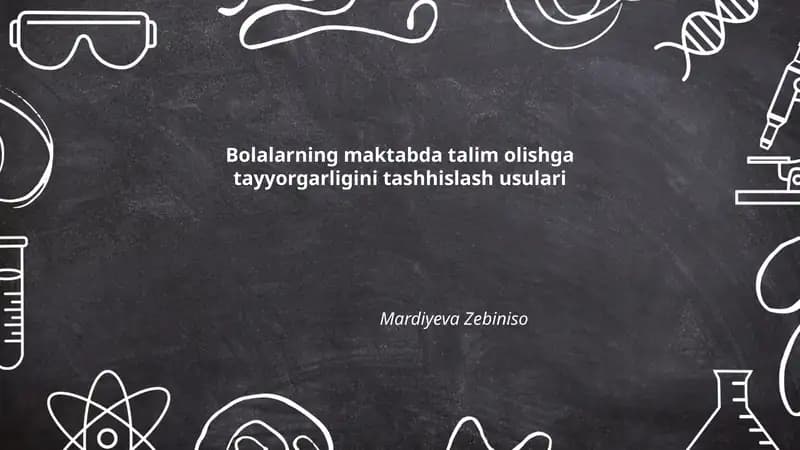 Bolalarning maktabda talim olishga tayyorgarligini tashhislash usulari