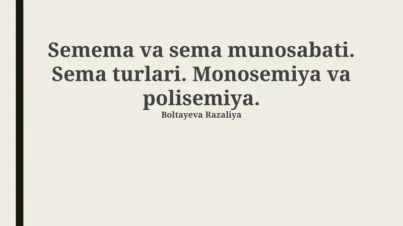 Semantik munosabatlar va ma'no turlari