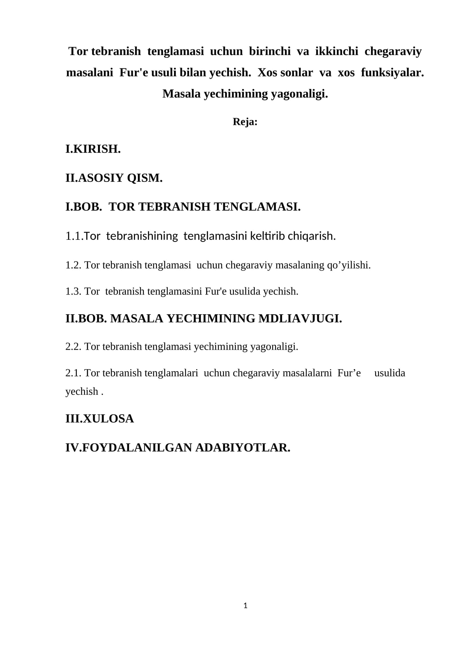 Tor tebranish tenglamasi uchun birinchi va ikkinchi chegaraviy masalani Fur'e usuli bilan yechish
