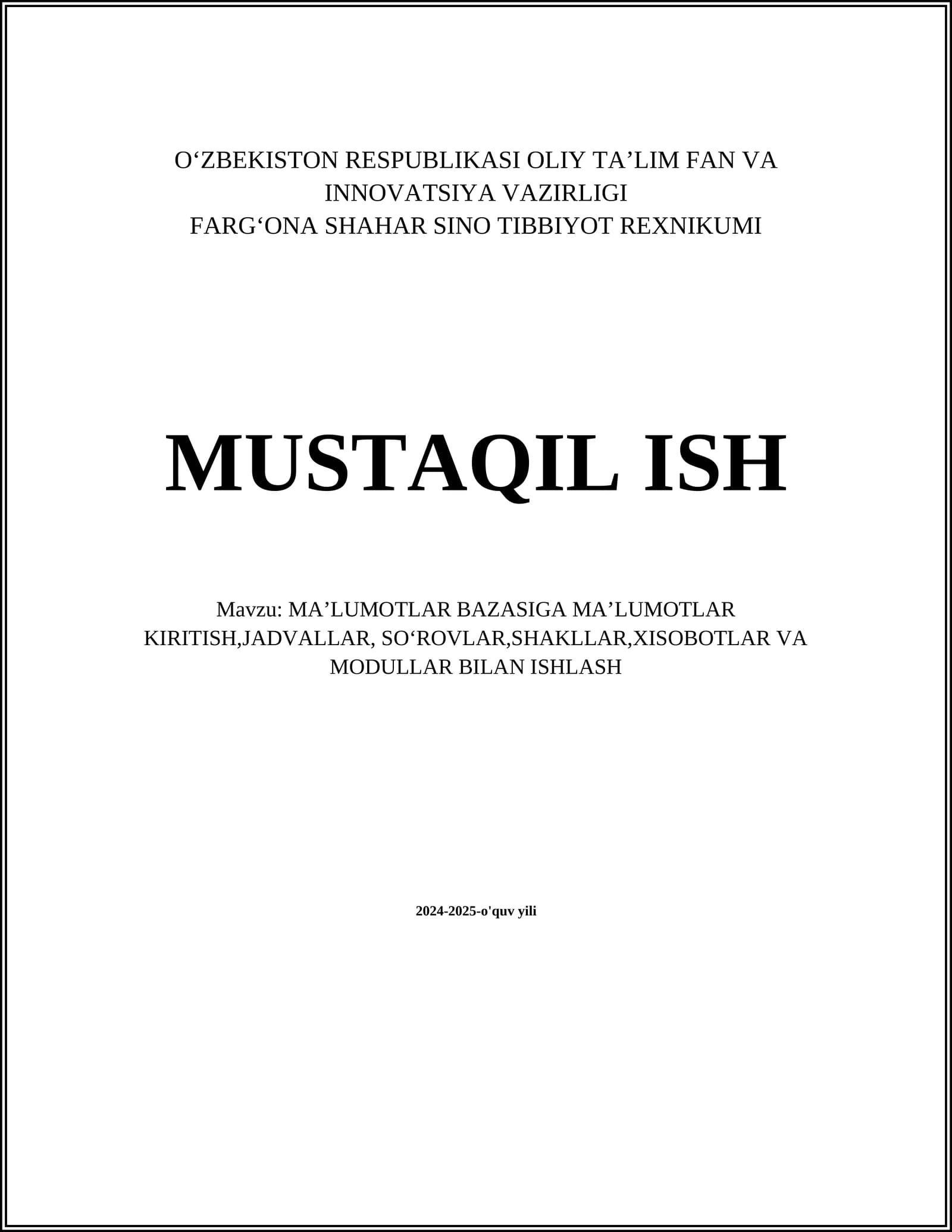 MAʼLUMOTLAR BAZASIGA MAʼLUMOTLAR KIRITISH