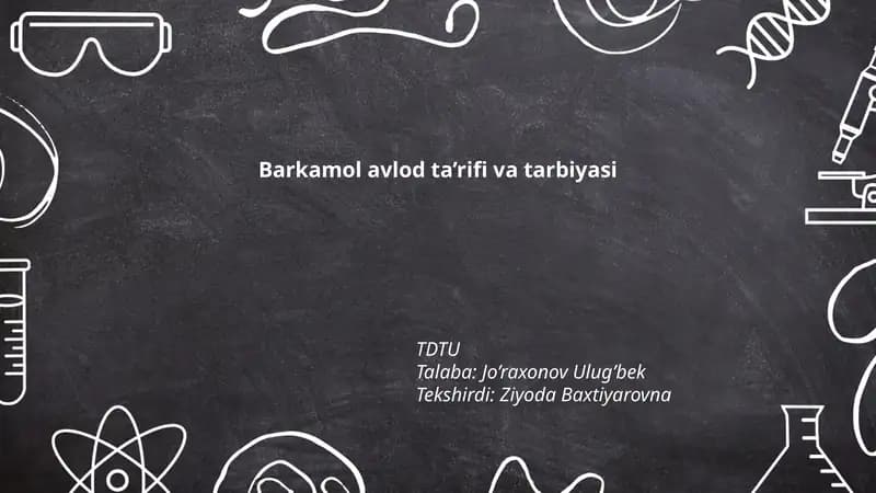 Barkamol avlod ta’rifi va tarbiyasi