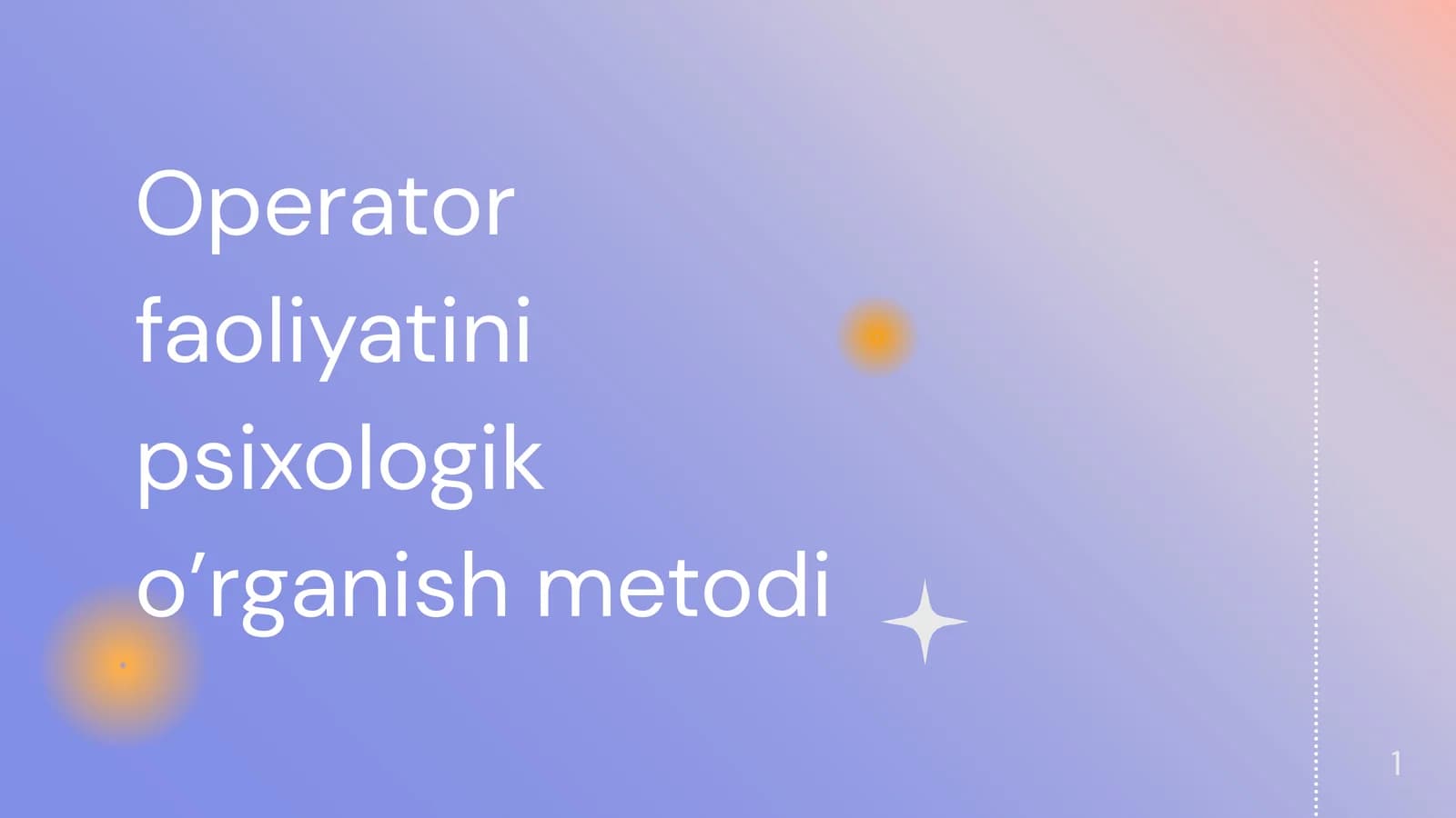 Operator faoliyatini psixologik o’rganish metodi