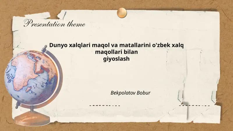Dunyo xalqlari maqol va matallarini o'zbek xalq maqollari bilan giyoslash