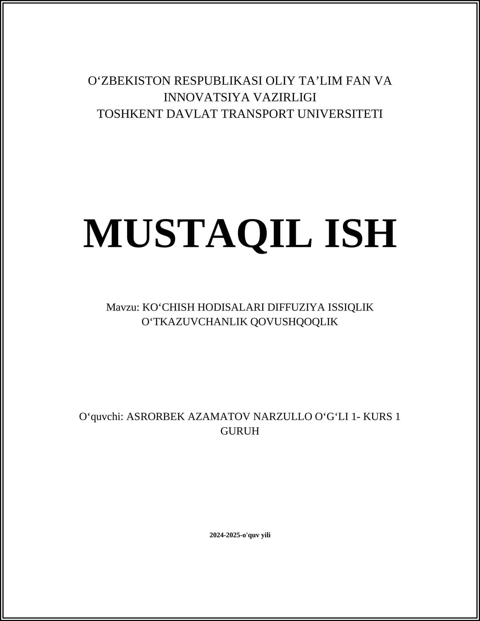 KOʻCHISH HODISALARI DIFFUZIYA ISSIQLIK OʻTKAZUVCHANLIK QOVUSHQOQLIK